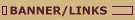 BANNER/LINKS